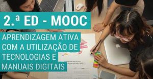 MOOC: Aprendizagem ativa com a utilização de tecnologias e manuais digitais